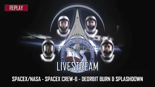 Starlink 6-12 & SpaceX/NASA - Crew-6 - Deorbit Burn & Splashdown - September 4, 2023