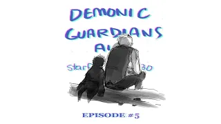 [Gravity Falls Demonic] Guardians AU Ep 5