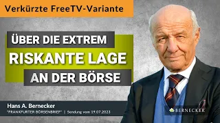 Über die extrem riskante Lage an der Börse / FreeTV-Variante des Themenchecks mit Hans A. Bernecker