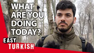 What Are You Doing Today? | Easy Turkish 72