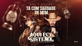 João de Souza & Bonifacio - Tá Com Saudade De Mim (DVD Aqui é Sistema)