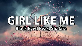 Black Eyed Peas, Shakira - GIRL LIKE ME | 8D Audio 🎧 Use Headphones