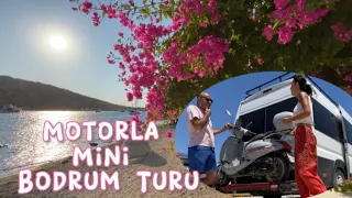 Karavan Dinlensin Biraz;) Motorla Bodrum’u Geziyorum