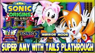 Sonic Origins Plus PS4 (1080p) - Sonic 2 with Super Amy & Tails Playthrough in Mirror Mode