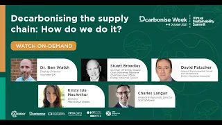 Dcarbonise Week - Decarbonising the supply chain. How do we do it?