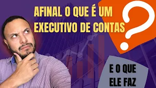 SAIBA MAIS SOBRE A PROFISSÃO DO EXECUTIVO DE CONTAS | XPERT EM PÓS-VENDAS