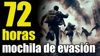 Tienes 10 minutos para dejar tu casa ¿Estás preparado? Mochila de 72 horas. Invertir en tranquilidad