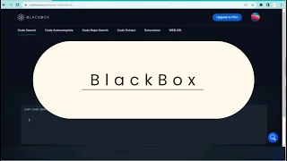 موقع Blackbox لكتابة كود في خمس دقائق