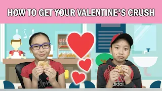 Giving My Crush Valentines - HOW TO GET YOUR VALENTINE'S CRUSH