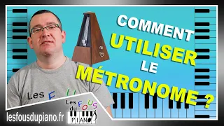 Comment utiliser le métronome au piano ?