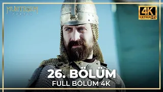 Muhteşem Yüzyıl 26. Bölüm (4K)