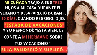 Mi Cuñada dejó a sus 3 HIJOS en mi casa y DESAPARECIÓ sin avisar durante 10 días.Pero cuando hablé..