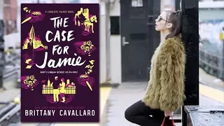 THE CASE FOR JAMIE by Brittany Cavallaro | Official Book Trailer