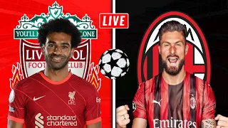 LIVERPOOL vs AC MILAN LIVE | CHAMPIONS LEAGUE LIVE STREAM AND WATCH ALONG