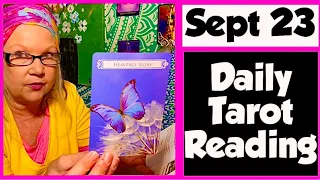 Heavenly Signs - September 23 “DAILY TAROT READING” For All Zodiac Signs