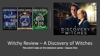 Witchy Review - A Discovery of Witches