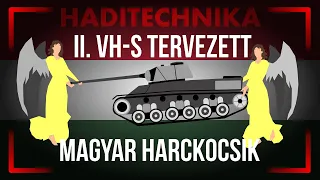 Második világháborús tervezett magyar harckocsik [HADITECHNIKA]