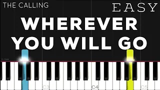 The Calling - Wherever You WIll Go | EASY Piano Tutorial