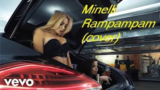 Minelli - Rampampam  Клип на (cover)