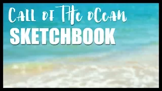 ОБЗОР НА СКЕТЧБУК Call of the ocean/ SKETCHBOOK REVIEW