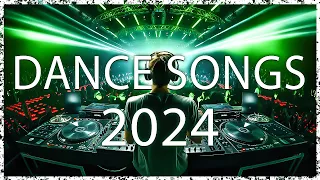 DANCE PARTY SONGS 2024 - Mashups & Remixes Of Popular Songs-DJ Remix Club Music- Party Remix 2024