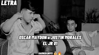 LETRA! EL JR 01 - OSCAR MAYDON x JUSTIN MORALES