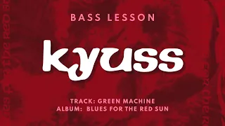 Green Machine by KYUSS Bass Lesson + TAB // Stoner Doom