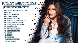 Moira Dela Torre Songs | Moira Dela Torre Worship Christian Songs Nonstop Collection