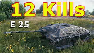 World of Tanks E 25 - 12 Kills