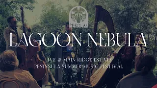 Lagoon Nebula by Perolas | Live @ Peninsula  Summer Music Festival 2023