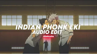 Nueki - Indian Phonk eki [Edit Audio]