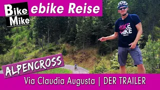 VCA eBike ALPENCROSS für Jedermann | Auf der Via Claudia Augusta von Ehrwald zum Gardasee | Trailer