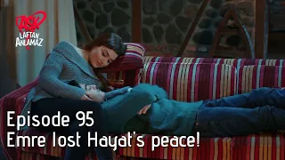 "I'm complete with you Hayat" | Pyaar Lafzon Mein Kahan Episode 95