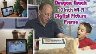 Dragon Touch 10 inch Wi-Fi Digital Picture Frame - Product Review