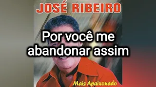 José Ribeiro - Karaokê/ Tive Tanta confiança