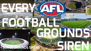 Every AFL Football Grounds Siren + Bonus Siren 2022 EDITION