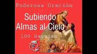 100 Requiem por las Almas del Purgatorio | Misión Ruah