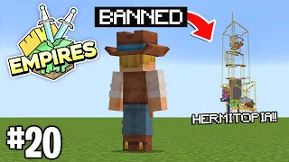 I'M BANNED FROM HERMITOPIA!! | Empires SMP x Hermitcraft | #20