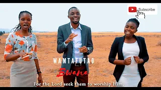 Wamtafutao Bwana || Mike MasuboJnr ft Nankin Nelson and Belyn Nick's {SMS 'SKIZA 5963865' TO 811}