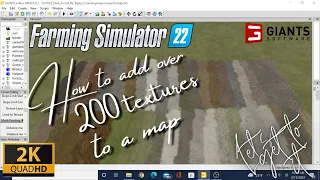 Farming Simulator 22 How to add over 200 paintable texture to any map in Giants editor 2K 60fps