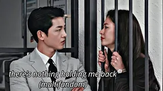 There's nothing holding me back ||Multifandom