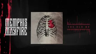 Memphis May Fire - The Old Me