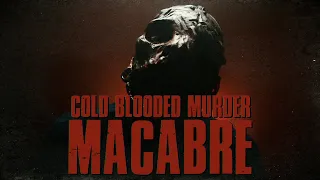 COLD BLOODED MURDER - MACABRE [OFFICIAL MUSIC VIDEO] (2020) SW EXCLUSIVE