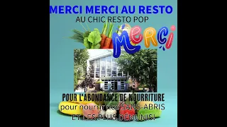 MERCI AU CHC RESTO POP POUR LE NOURRITURE