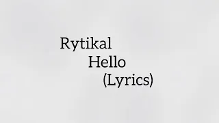 Rytikal Hello lyrics