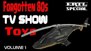 Forgotten 80s TV Show Toys #1