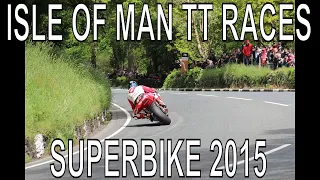 ISLE OF MAN TT RACES 2015 SUPERBIKE RACE JOHN MCGUINNESS MBE NORTON CAMERON DONALD