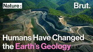 How Humans Have Changed the Earth's Geology