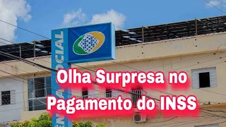 Olha Surpresa no Pagamento do INSS