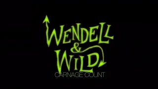 Wendell and Wild (2022) Carnage Count